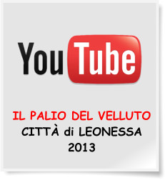 IL PALIO DEL VELLUTO CITTÀ di LEONESSA  2013