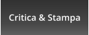 Critica & Stampa